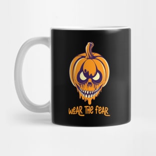 wear the fear Mug